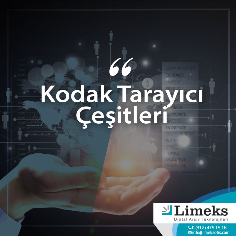 Kodak Tarayıcıları ve Kodak Tarayıcı Çeşitleri