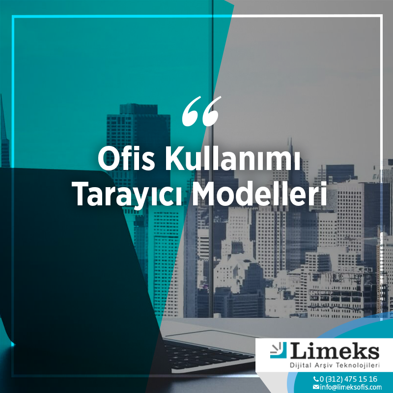 Ofis Kullanımı Tarayıcı Modelleri